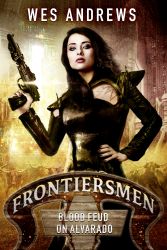 Cover "Frontiersmen - Blood Feud on Alvarado"